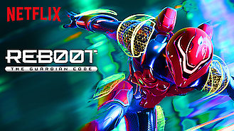 Reboot: The Guardian Code (2018) on Netflix in the Philippines Reboot: The Guardian Code (2018) on Netflix in the Philippines