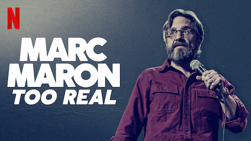 Marc Maron: Too Real