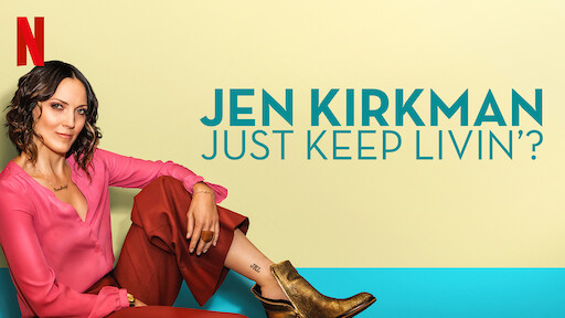 Jen Kirkman: Just Keep Livin’?