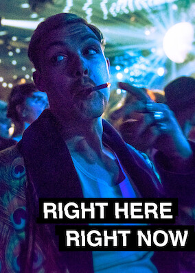 Right Here Right Now