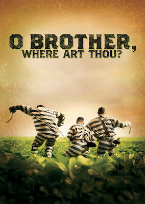 O Brother, Where Art Thou?