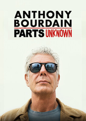 Anthony Bourdain: Parts Unknown